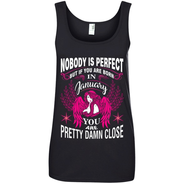 Limited Edition **Nobody Is Perfect Then January Girl** Shirts & Hoodies