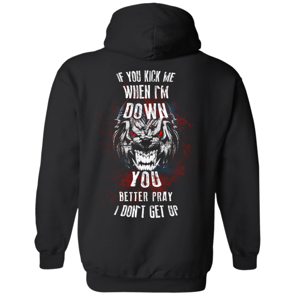 Limited Edition ** Better Pray I Don't Get Up** Shirts & Hoodies