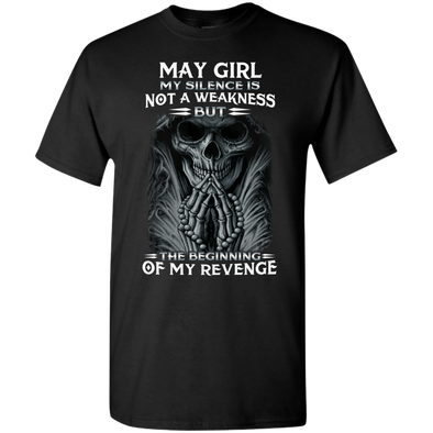 Limited Edition **May Girl My Silence Is Not My Weakness** Shirts & Hoodies