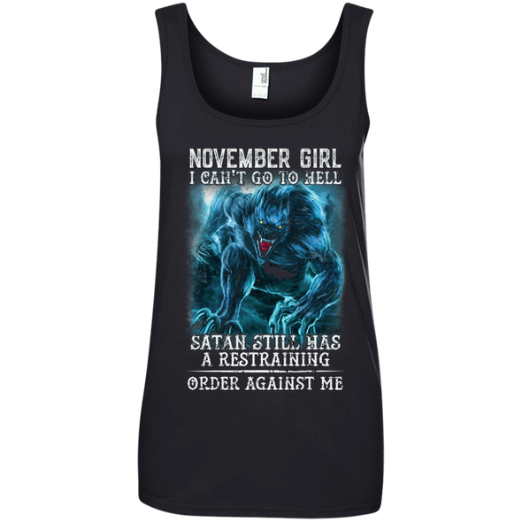 Limited Edition **As A November Girl I Can't Go To Hell** Shirts & Hoodie