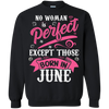 Limited Edition **June Born Are Perfect** Shirts & Hoodies