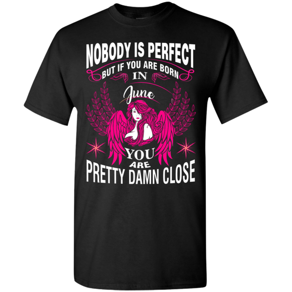 Limited Edition **Nobody Is Perfect Then June Girl** Shirts & Hoodies