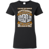 **Wonderful September Girl Covered In Awesome Sauce** Shirts & Hoodies