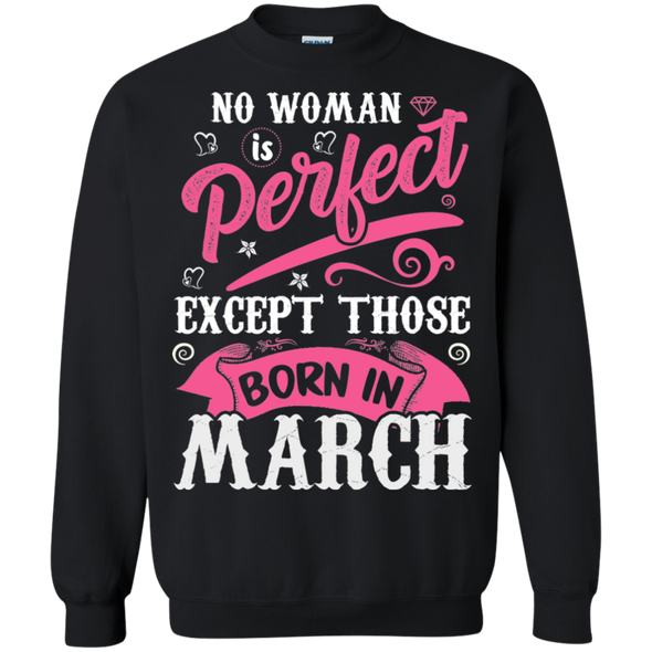 Limited Edition **Perfect March Born Women** Shirts & Hoodies