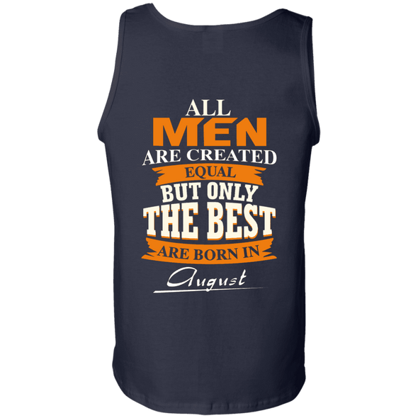 Limited Edition **Only Best Men Are Born In August** Shirts & Hoodie