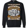 **Wonderful December Girl Covered In Awesome Sauce** Shirts & Hoodies