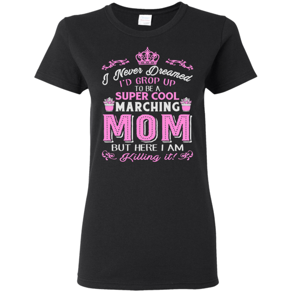 Mother's Day Special **Super Cool Marching Mom**