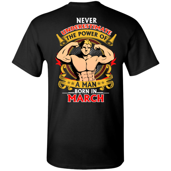 Limited Edition **Power Of A Man Born In March** Shirts & Hoodies