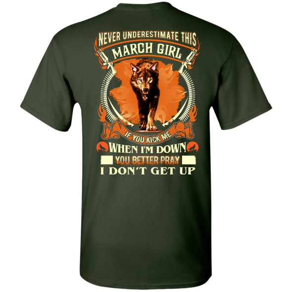 **Never Underestimate March Born Girl** Back Print Shirt & Hoodies