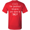 Limited Edition **Wizards Are Born In July** Shirts & Hoodies