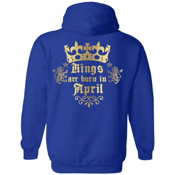 Limited Edition **Kings Are Born In April** Shirts & Hoodies