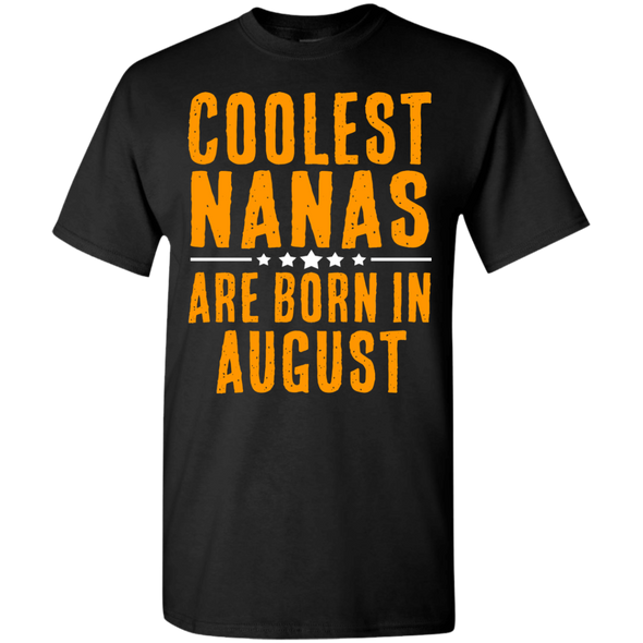 Limited Edition **Coolest Nana Born In August** Shirts & Hoodie