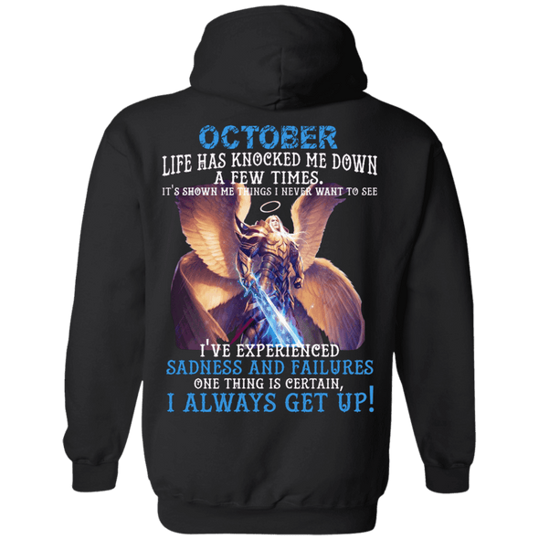 Limited Edition October Born Life Has Knocked Down Shirts & Hoodie