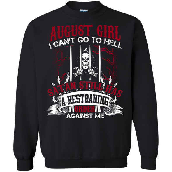 Limited Edition **August Girl Can't Go To Hell** Shirts & Hoodies