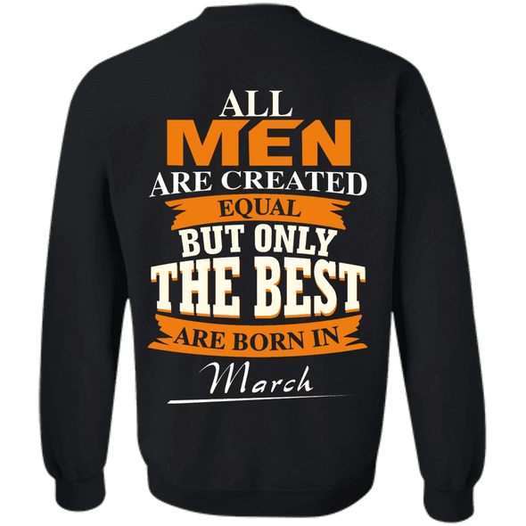 Limited Edition **Only Best Men Are Born In March** Shirts & Hoodie
