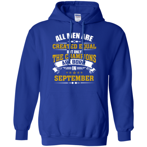 Limited Edition **Champions Are Born In September** Shirts & Hoodies