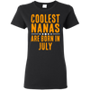 Limited Editio**Coolest Nana Born In July** Shirts & Hoodie