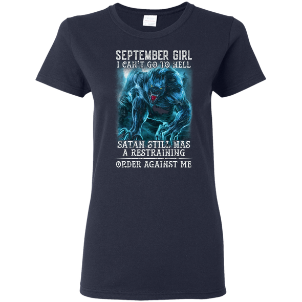 Limited Edition **As A September Girl I Can't Go To Hell** Shirts & Hoodie