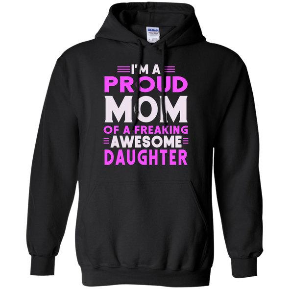 Mother's Day Special **Proud Mom Of Awesome Daughter**