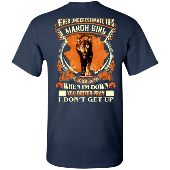 **Never Underestimate March Born Girl** Back Print Shirt & Hoodies