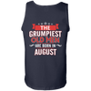 Limited Edition August Grumpiest Old Man Shirts & Hoodies