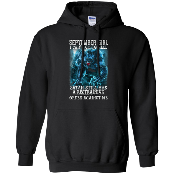 Limited Edition **As A September Girl I Can't Go To Hell** Shirts & Hoodie
