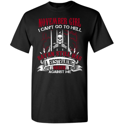 Limited Edition **November Girl Can't Go To Hell** Shirts & Hoodies