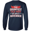Limited Edition November Grumpiest Old Man Shirts & Hoodies