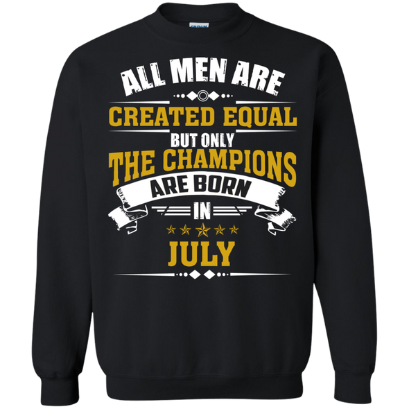 Limited Edition **Champions Are Born In July** Shirts & Hoodies
