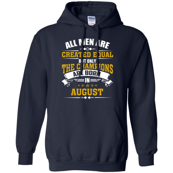 Limited Edition **Champions Are Born In August** Shirts & Hoodies