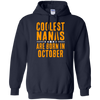 Limited Edition **Coolest Nana Born In October** Shirts & Hoodie