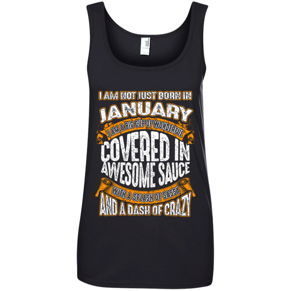 **Wonderful January Girl Covered In Awesome Sauce** Shirts & Hoodies