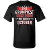 Limited Edition October Grumpiest Old Man Shirts & Hoodies