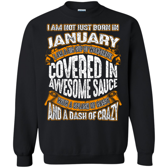 **Wonderful January Girl Covered In Awesome Sauce** Shirts & Hoodies
