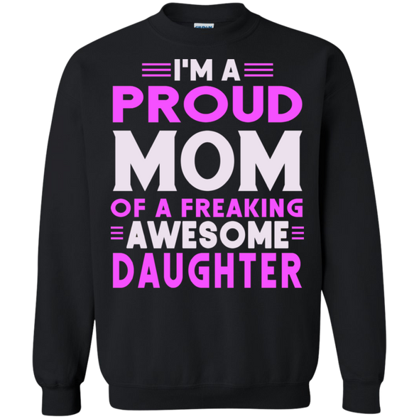 Mother's Day Special **Proud Mom Of Awesome Daughter**