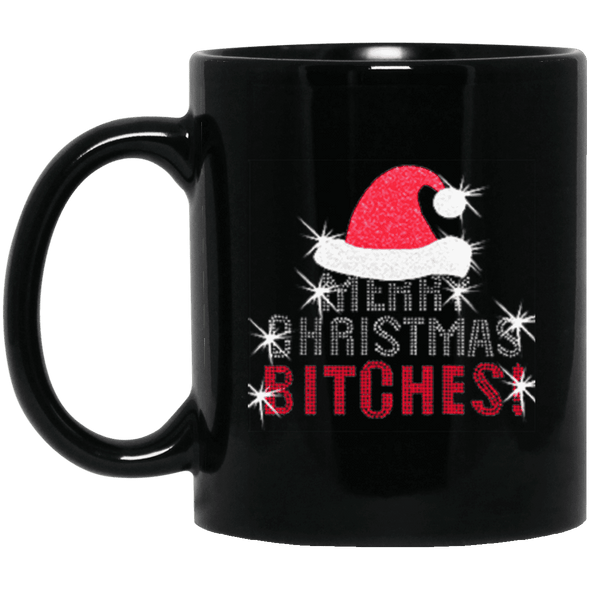 Limited Edition Christmas Bitches  Black Mug