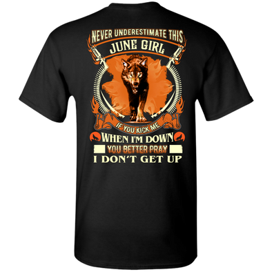 **Never Underestimate June Born Girl** Back Print Shirt & Hoodies