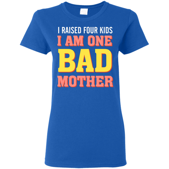 Mother's Day Special **I Am One Bad Mother** Shirts & Hoodies