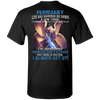 Limited Edition February Born Life Has Knocked Down Shirts & Hoodie