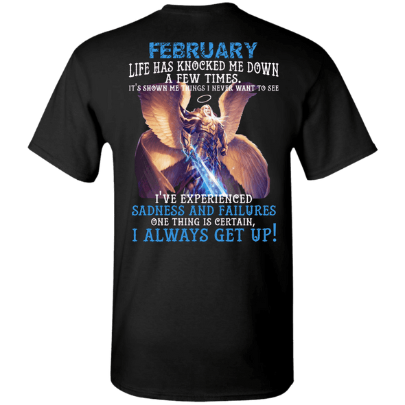 Limited Edition February Born Life Has Knocked Down Shirts & Hoodie