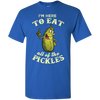 Just Launched **Eat All That Pickles** Shirts & Hoodies