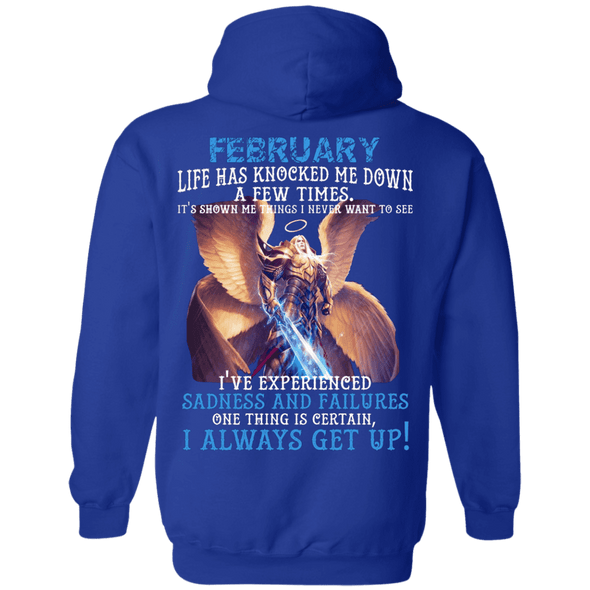 Limited Edition February Born Life Has Knocked Down Shirts & Hoodie