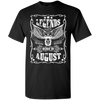 Newly Launched **Legends Are Born In August** Shirts & Hoodies