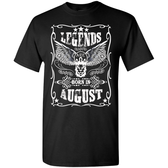 Newly Launched **Legends Are Born In August** Shirts & Hoodies
