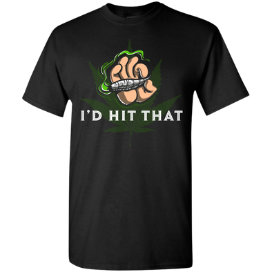 Limited Edition Stay Green **I'd Hit That** Shirts & Hoodies