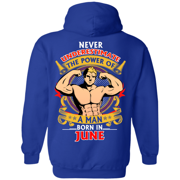 Limited Edition **Power Of A Man Born In June** Shirts & Hoodies
