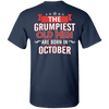 Limited Edition October Grumpiest Old Man Shirts & Hoodies