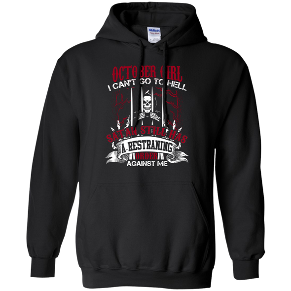 Limited Edition **October Girl Can't Go To Hell** Shirts & Hoodies
