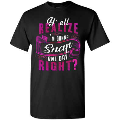 Limited Edition **Y'all Realize** Shirts & Hoodies