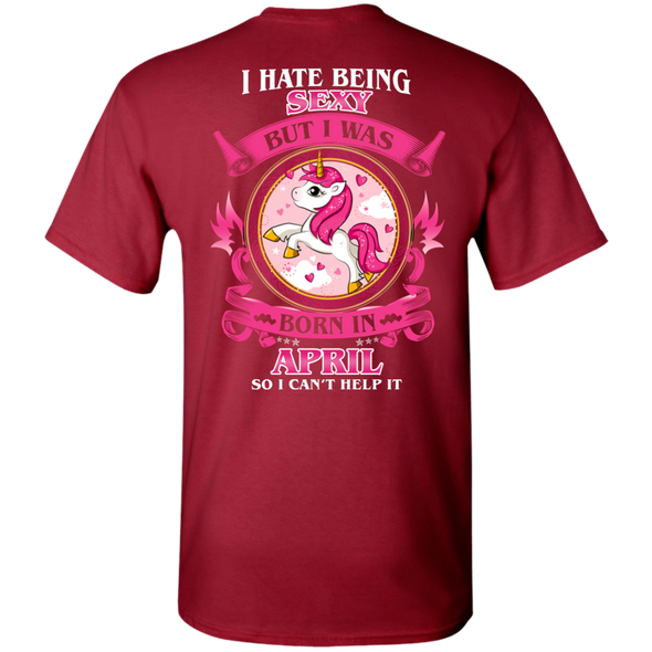 Limited Edition **Hate Being Sexy April Born** Shirts & Hoodies